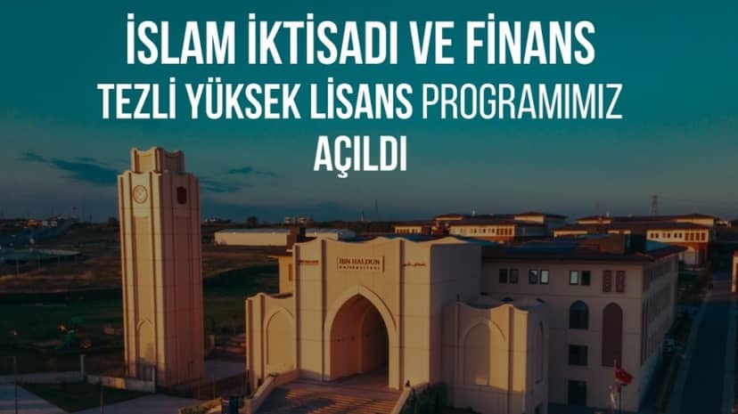 A New Master's Programme from Ibn Haldun University: Islamic Economics and Finance